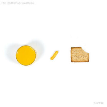 Dj Cerk - Fantacurlygateauxsecs